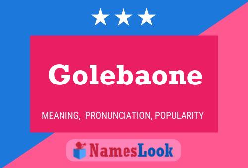 ملصق اسم Golebaone