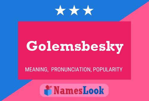 ملصق اسم Golemsbesky