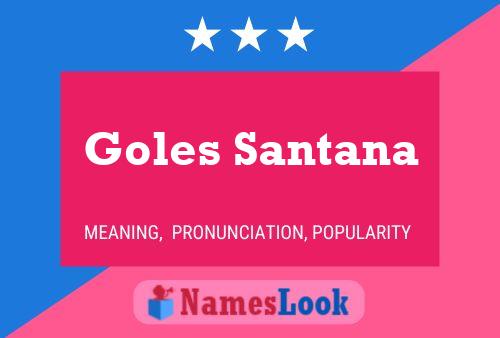 ملصق اسم Goles Santana