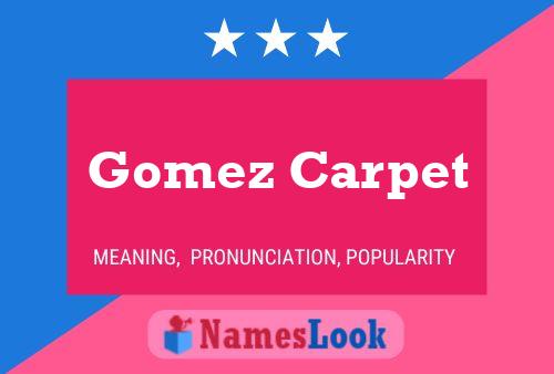 ملصق اسم Gomez Carpet