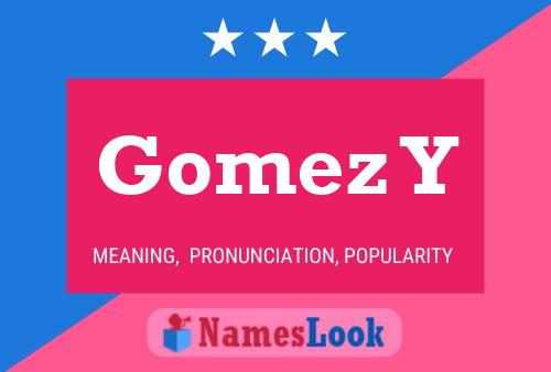 ملصق اسم Gomez Y