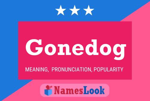 ملصق اسم Gonedog