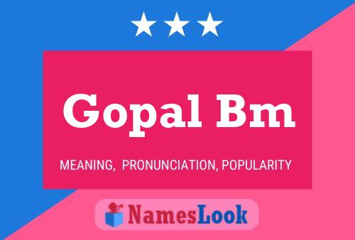 ملصق اسم Gopal Bm