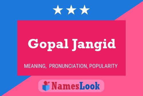 ملصق اسم Gopal Jangid