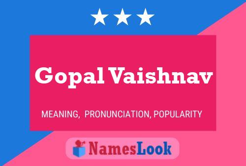 ملصق اسم Gopal Vaishnav