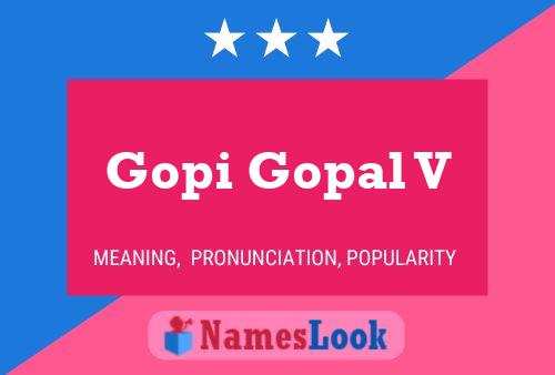 ملصق اسم Gopi Gopal V