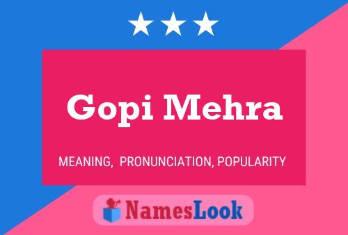 ملصق اسم Gopi Mehra