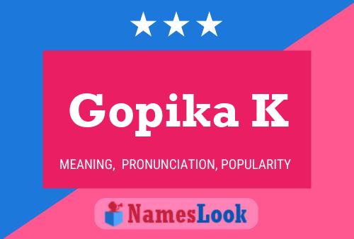 ملصق اسم Gopika K