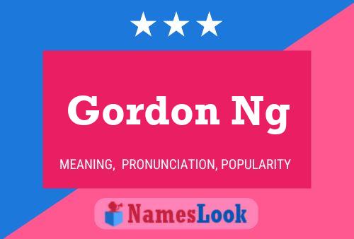 ملصق اسم Gordon Ng