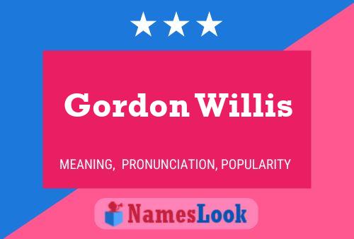 ملصق اسم Gordon Willis