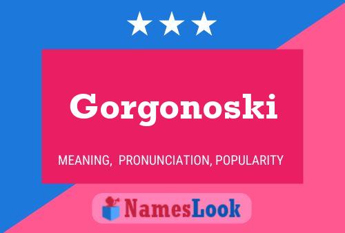 ملصق اسم Gorgonoski