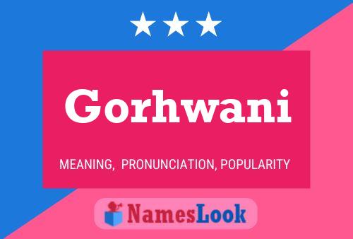 ملصق اسم Gorhwani