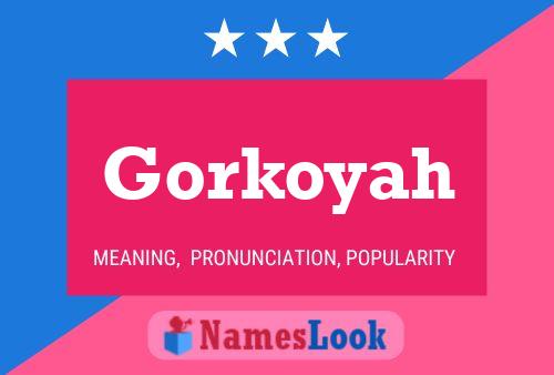 ملصق اسم Gorkoyah