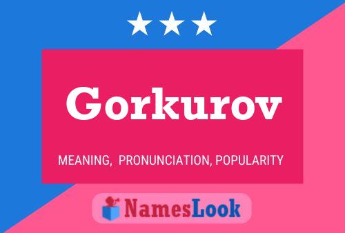 ملصق اسم Gorkurov