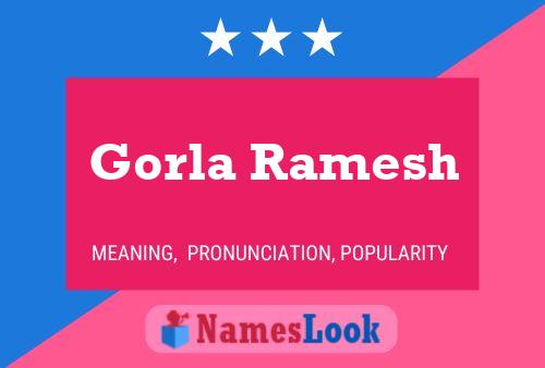 ملصق اسم Gorla Ramesh