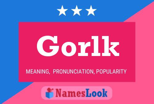 ملصق اسم Gorlk