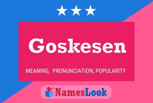 ملصق اسم Goskesen