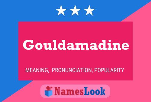 ملصق اسم Gouldamadine