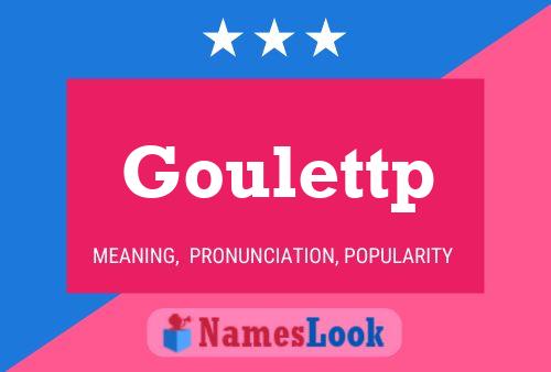 ملصق اسم Goulettp