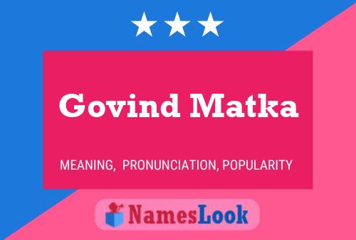 ملصق اسم Govind Matka