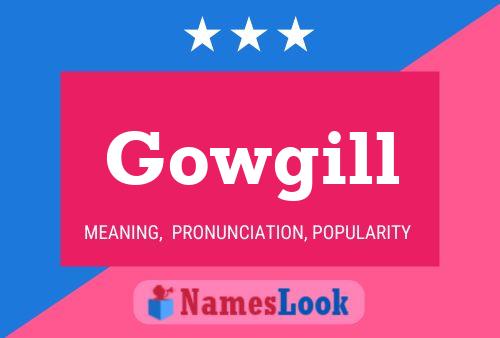 ملصق اسم Gowgill