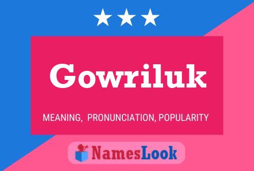 ملصق اسم Gowriluk