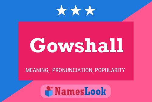 ملصق اسم Gowshall