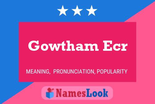 ملصق اسم Gowtham Ecr