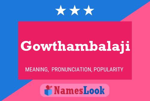 ملصق اسم Gowthambalaji