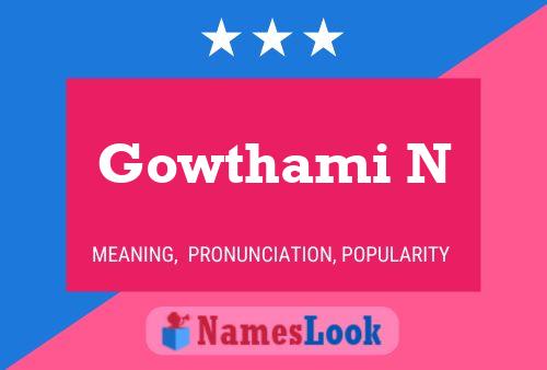 ملصق اسم Gowthami N