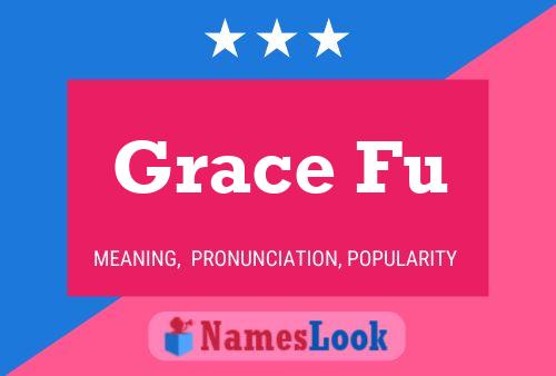 ملصق اسم Grace Fu