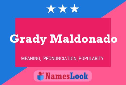 ملصق اسم Grady Maldonado