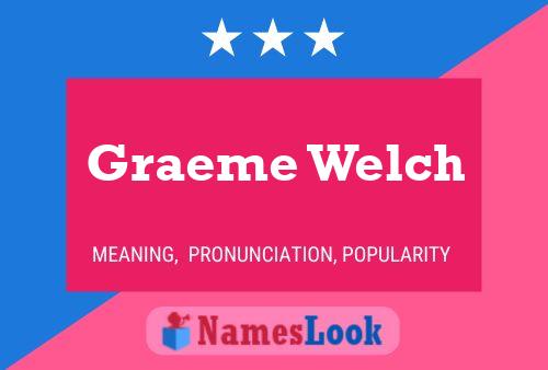 ملصق اسم Graeme Welch