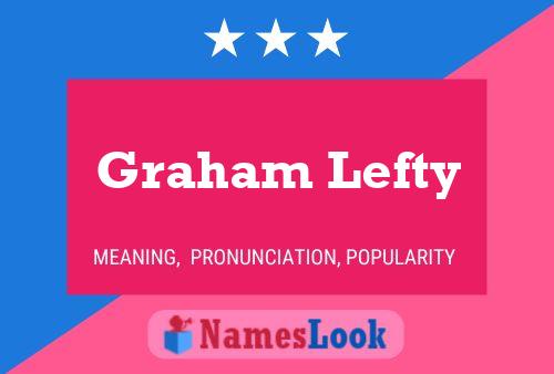 ملصق اسم Graham Lefty