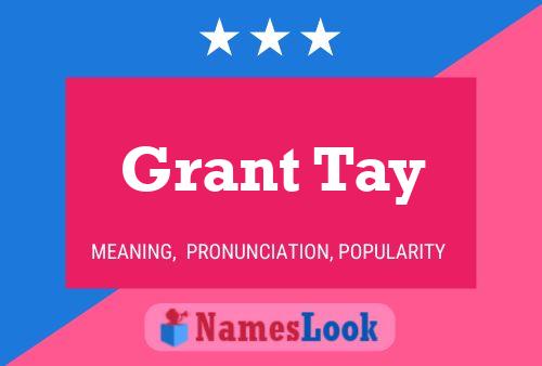 ملصق اسم Grant Tay