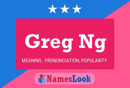 ملصق اسم Greg Ng