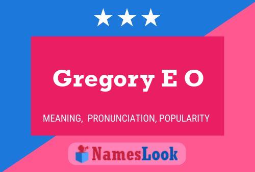 ملصق اسم Gregory E O