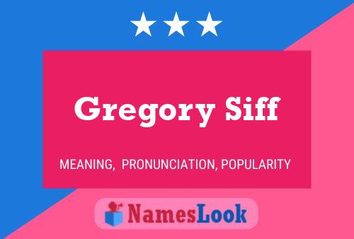 ملصق اسم Gregory Siff