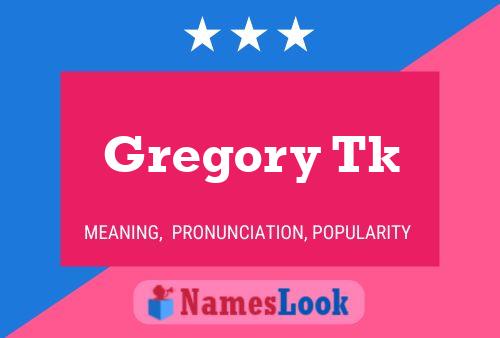 ملصق اسم Gregory Tk