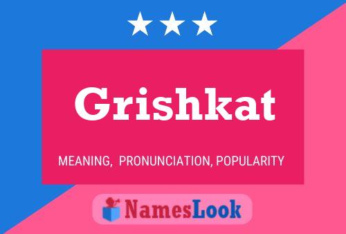 ملصق اسم Grishkat