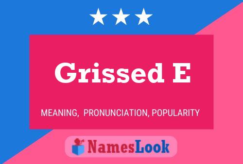 ملصق اسم Grissed E