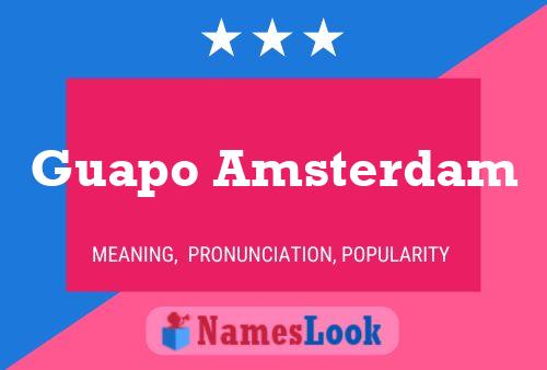 ملصق اسم Guapo Amsterdam