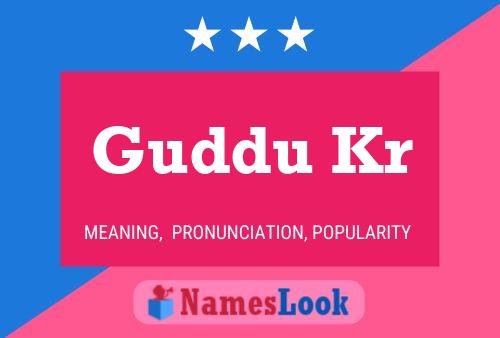 ملصق اسم Guddu Kr