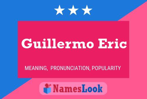 ملصق اسم Guillermo Eric