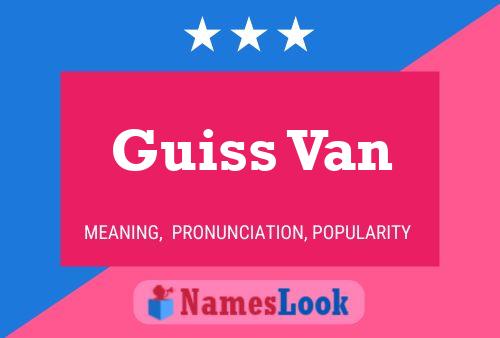 ملصق اسم Guiss Van