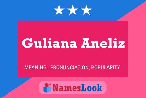 ملصق اسم Guliana Aneliz