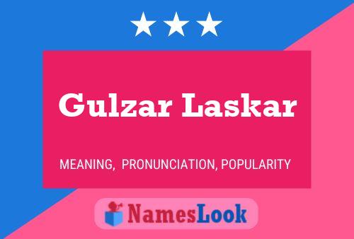 ملصق اسم Gulzar Laskar