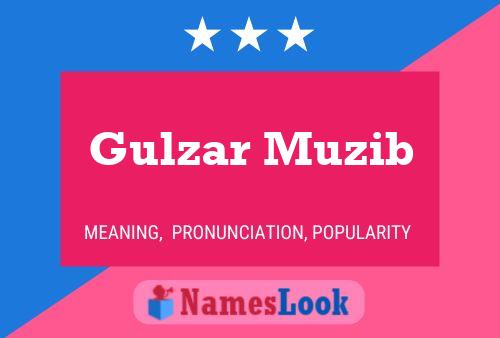 ملصق اسم Gulzar Muzib