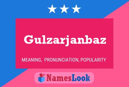 ملصق اسم Gulzarjanbaz