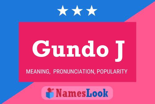 ملصق اسم Gundo J